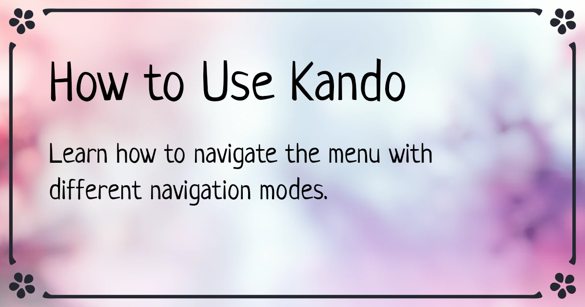 How to Use Kando | Kando